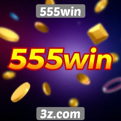 Recursos exclusivos do site 555win